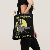 VRAAG DADDY, IK BEN VAN JUISTE moederdag cadeau. Tote Bag (Dichtbij)