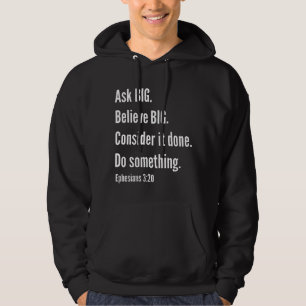 Vraag de Big Ephesians 3:20 WhiteText Hoodie