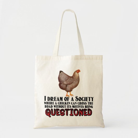 Vraag de kip niet in twijfel tote bag (Voorkant)