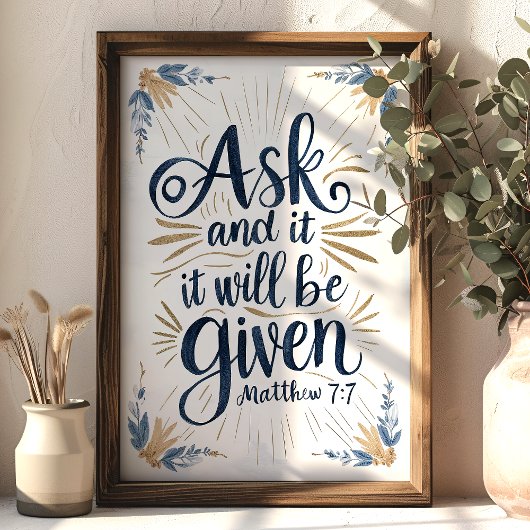 Vraag en het zal worden gegeven Mattheüs 7:7 Schri Poster