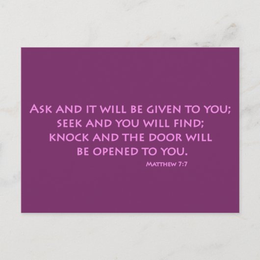 Vraag en zal u het krijgen (Matthew 7:7) Briefkaart (Voorkant)