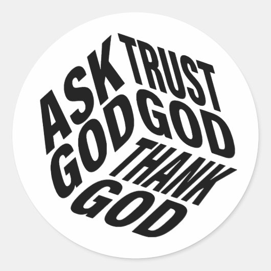 Vraag God om God te vertrouwen en God te danken Ronde Sticker (Voorkant)