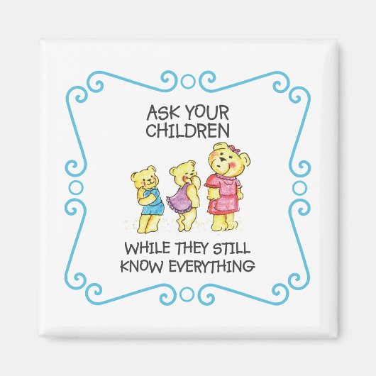 Vraag het aan je kinderen terwijl ze nog alles wet magneet (Voorkant)