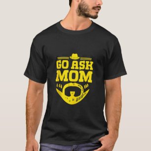 Vraag het aan mama papa conservatief papa bescherm t-shirt