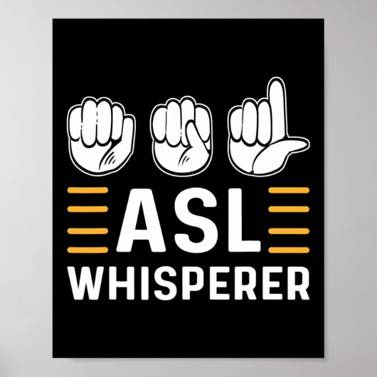 Vraag het aan Whisperer. ASL Bewustzijn Hand Gebar Poster (Voorkant)