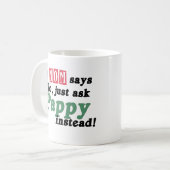 Vraag het gewoon aan Pappy Koffiemok (Voorkant links)