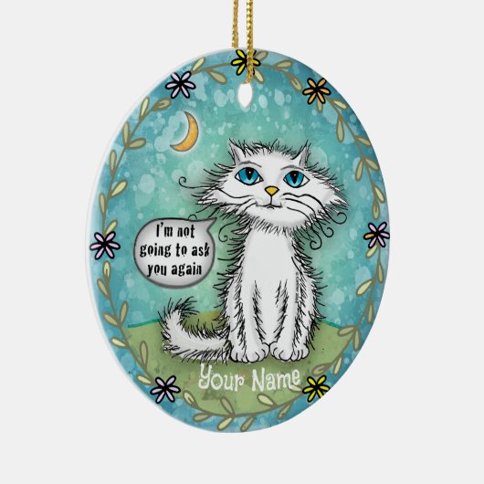 Vraag het je Scraggles Cat Keramisch Ornament (Rechts)