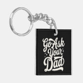 Vraag het je vader Grappig Moederdag  Sleutelhanger (Voorkant Links)