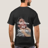 Vraag het me niet.... t-shirt (Achterkant)