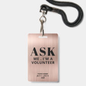 Vraag het me Rose Gold Vrijwilliger Badge (Voorzijde met lanyard)