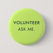 Vraag het me Vrijwilliger Evenementen Assistent Cu Ronde Button 5,7 Cm (Voorkant)