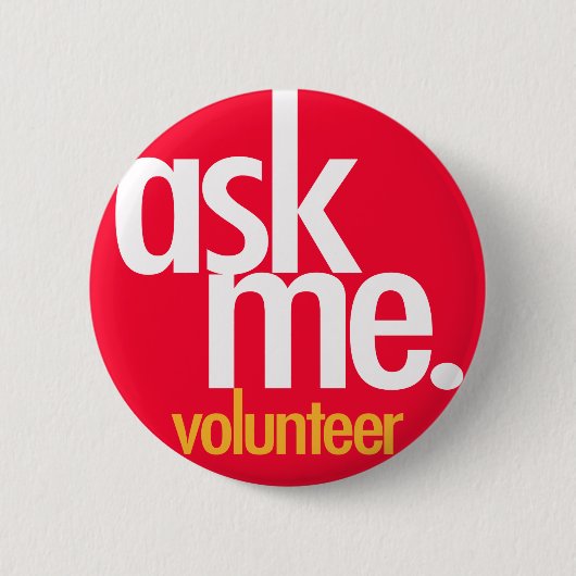 Vraag het me. vrijwilliger ronde button 5,7 cm (Voorkant)