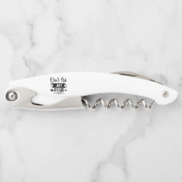 Vraag het niet alleen maar om Pour Kurkentrekker