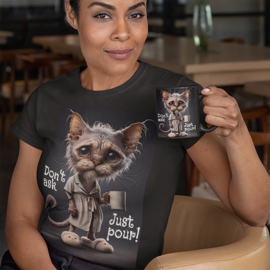 Vraag het niet, schenk gewoon! t-shirt