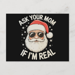 Vraag je moeder of ik de echte Kerstman ben Kerstm Feestdagenkaart