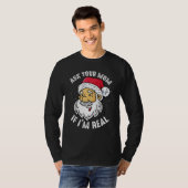 Vraag je moeder of ik de echte Kerstman ben T-shirt (Voorkant volledig)