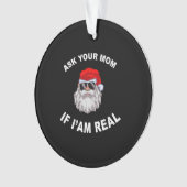 Vraag je moeder of ik echt kerstman ben. ornament (voorkant)