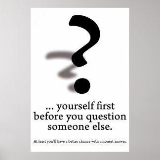Vraag jezelf af. poster