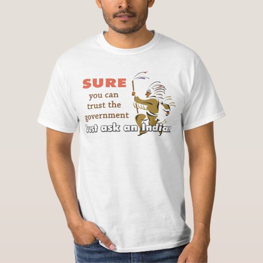 Vraag maar een Indiaan T-shirt (Voorkant)