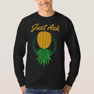 Vraag maar ondersteboven Ananas Swinger Funny Frui T-shirt