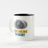 Vraag mama ik ben druk Funny Seal Twee Tons Mok (Voorkant links)
