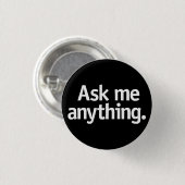 Vraag me alles. ronde button 3,2 cm (Voorkant /achterkant)