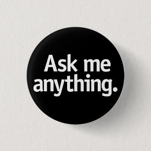 Vraag me alles. ronde button 3,2 cm