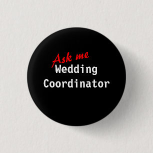 Vraag me bruiloft coördinator zwart wit rode tekst ronde button 3,2 cm