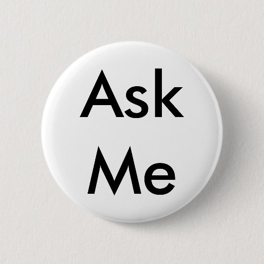 Vraag me Button voor zaken, school, theater, enz. (Voorkant)
