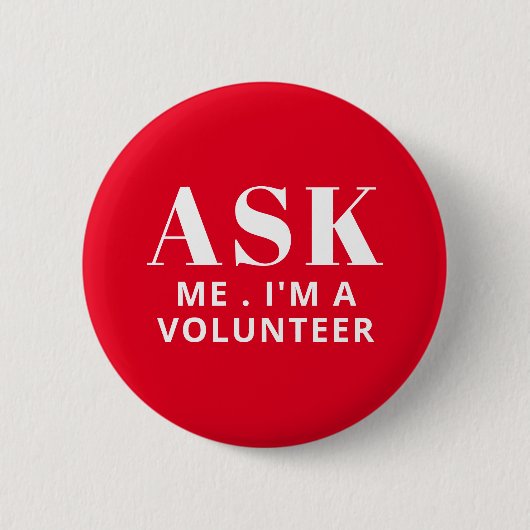 Vraag me de Button van de Rode Vrijwilliger (Voorkant)