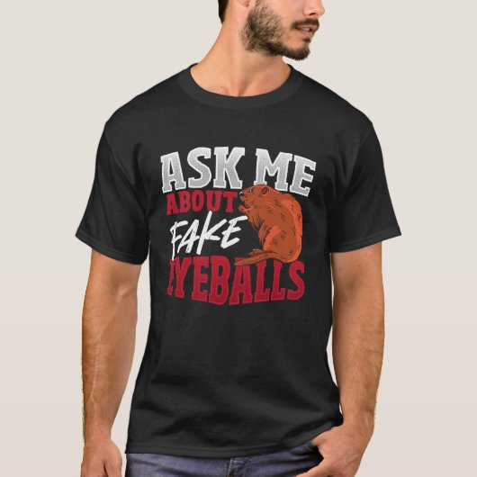 Vraag me eens naar feodballen Taxidermist T-shirt (Voorkant)