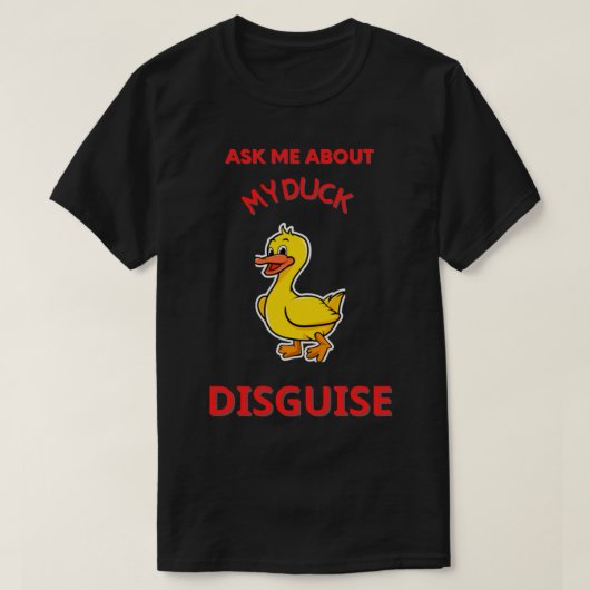 Vraag me eens naar m'n dikzak... grappige Quack Co T-shirt (Design voorkant)