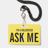 Vraag me Geel Ik ben een vrijwilliger Badge (Front with Lanyard)