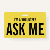 Vraag me Geel Ik ben een vrijwilliger Badge (Voorkant)