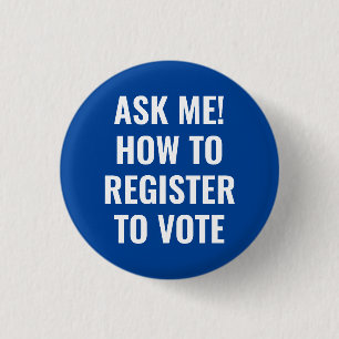 Vraag me hoe ik me moet registreren om voor democr ronde button 3,2 cm