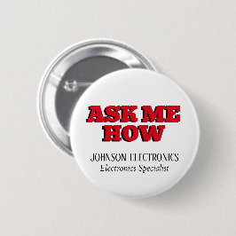 Vraag me hoe Maatwerk Bedrijfsmerk Ronde Button 5,7 Cm