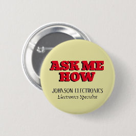 Vraag me hoe Maatwerk Bedrijfsmerk Ronde Button 5,7 Cm