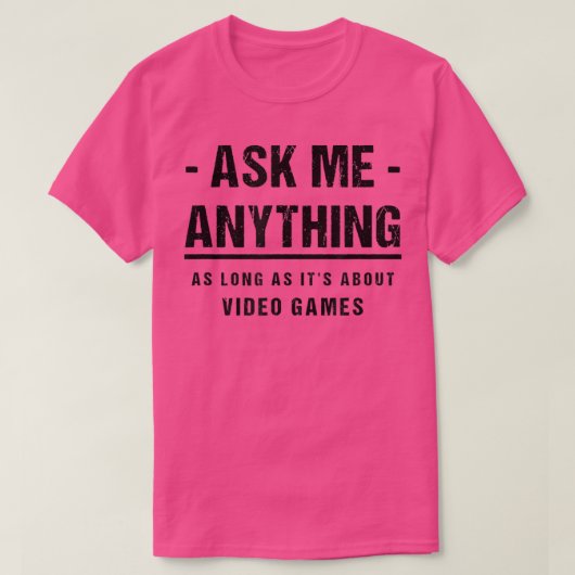 Vraag me iets over videogames t-shirt (Design voorkant)