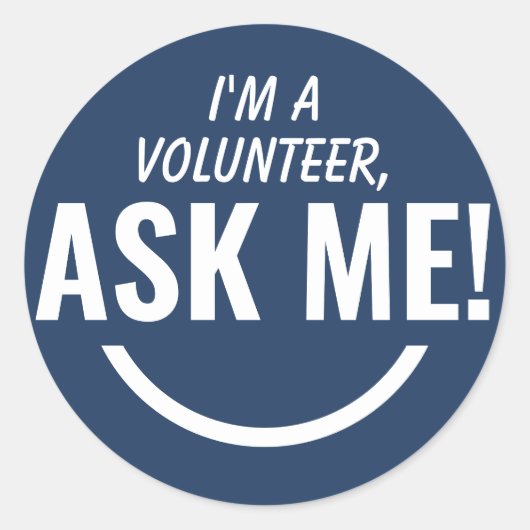 Vraag me marine blauwe vrijwilliger badge ronde sticker (Voorkant)