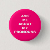 Vraag me mijn Pronouns hotroze fuchsia Lgbtq pride Ronde Button 3,2 Cm (Voorkant)