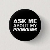 "Vraag me mijn pronouns" Lgbetq pride zwart wit Ronde Button 3,2 Cm (Voorkant)