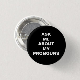 "Vraag me mijn Pronouns" Lgbtq trots zwart wit Ronde Button 3,2 Cm