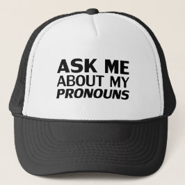 Vraag me mijn Pronouns zwarte witte Lgbetq sekstro Trucker Pet