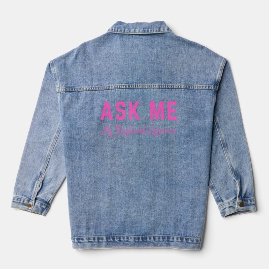 Vraag me mijn vriend om goedkeuring denim jacket (Achterkant)