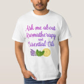 Vraag me naar Aromatherapie Essential Oils Busines T-shirt (Voorkant)
