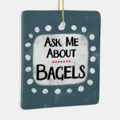 Vraag me naar Bagels Ornament (Rechts)