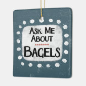 Vraag me naar Bagels Ornament (Links)