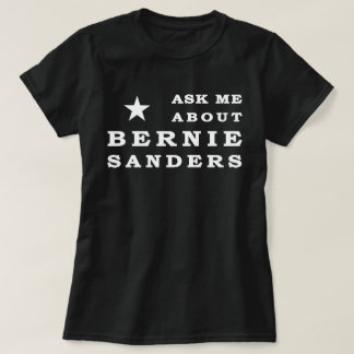 Vraag me naar Bernie Sanders T-Shirt