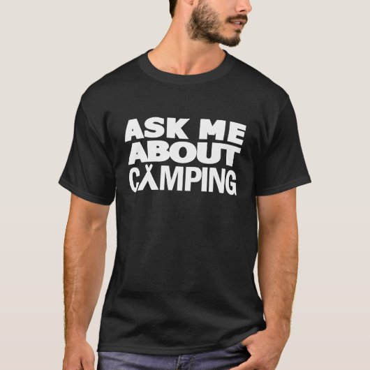 Vraag me naar Camping Camper T-shirt (Voorkant)