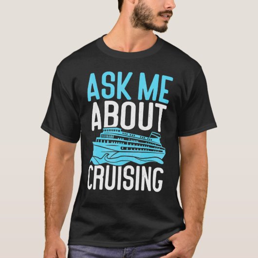 Vraag me naar cruiseschip t-shirt (Voorkant)